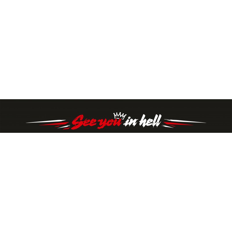 Автомобилен сенник с надпис See You in Hell в червено и бяло